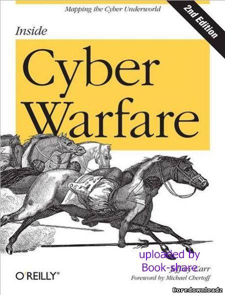 Inside Cyber Warfare 2nd edition