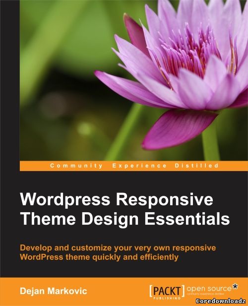 WordPress Responsive Theme Design Essentials