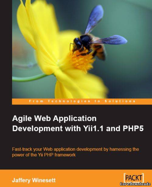 Agile Web Application Development with Yii 1.1 and PHP5